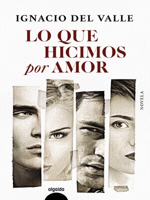 cover image of Lo que hicimos por amor